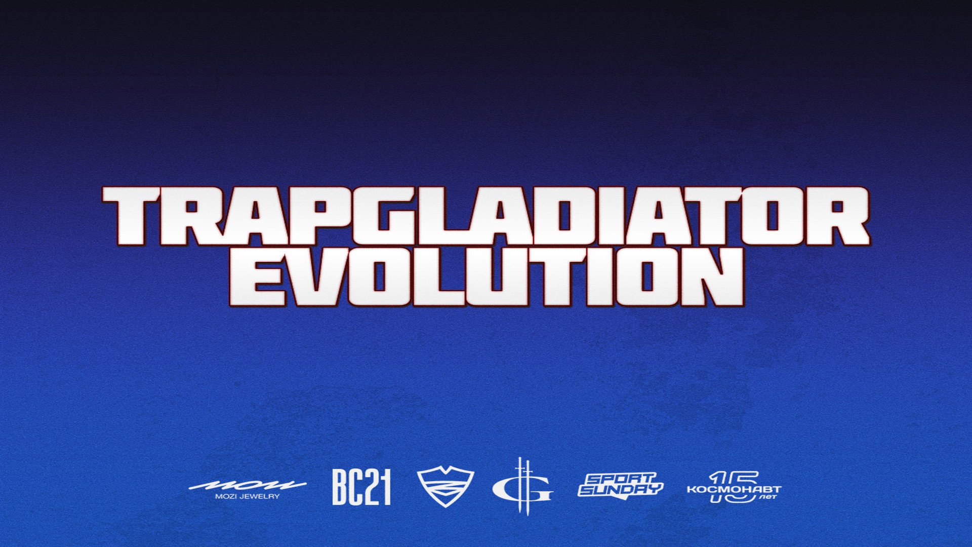 TRAPGLADIATOR: EVOLUTION