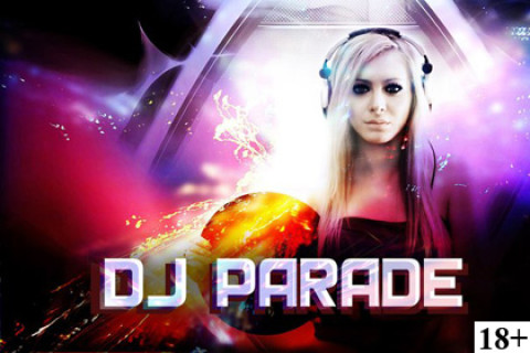 HOUSE DJ Parade